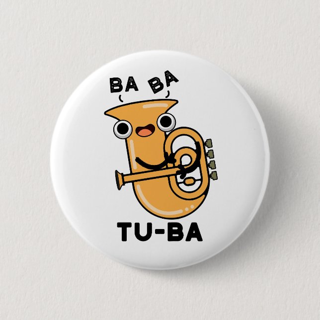 Tu-ba Funny Tuba Puns Button (Vorderseite)