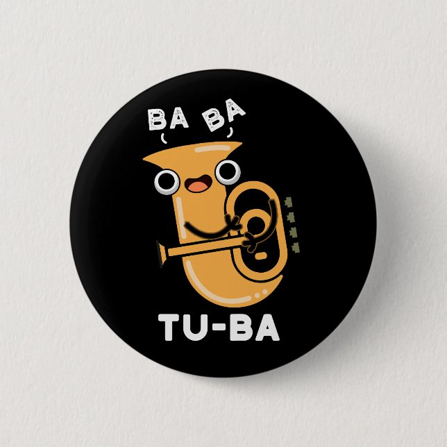 Tu-ba Funny Tuba Puns Dark BG Button (Vorderseite)
