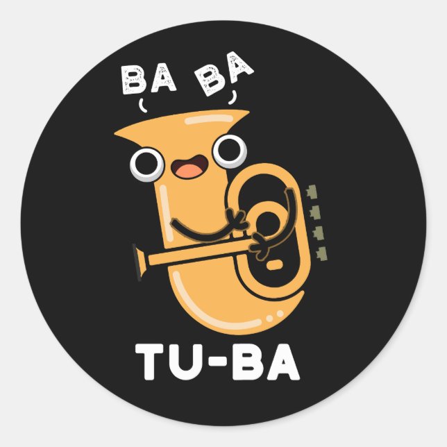 Tu-ba Funny Tuba Puns Dark BG Runder Aufkleber (Vorderseite)