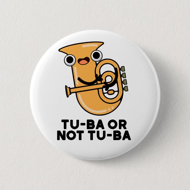 Tu-ba oder nicht Tu-ba Funny Shakespeare Tuba Pun Button (Vorderseite)