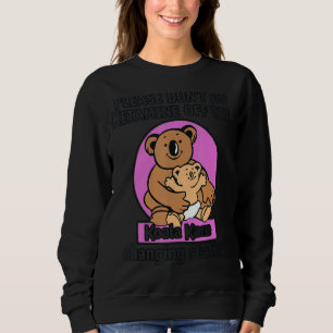 Tu bitte kein Ketamin vor dem Koala Kare Koala Sweatshirt