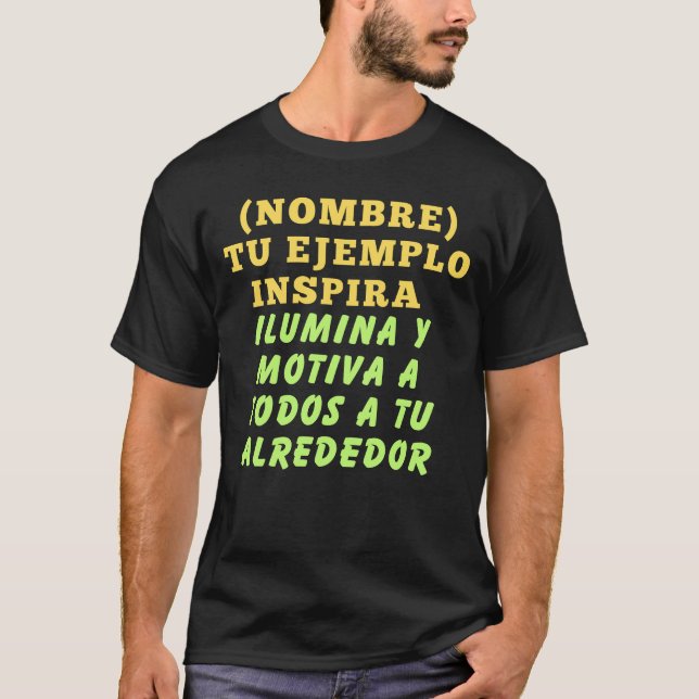 TU EJEMPLO INSPIRA REGALO PERSONALIZADO (NOMBRE) T-Shirt (Vorderseite)