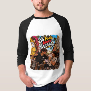 Tu Fodo Mare Voldo — Freunde heute, Rivalen immer T-Shirt