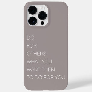 Tu für andere, was du ihnen Will, für dich zu tun Case-Mate iPhone 14 Pro Max Hülle