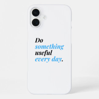 Tu jeden Tag etwas Nützliches! iPhone 16 Plus Hülle