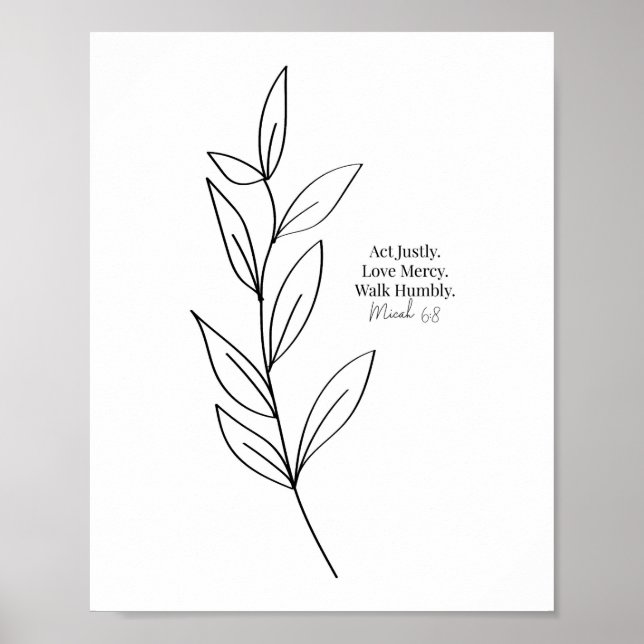 Tu Justus, Liebe Gnade, gehe demütig schwarz und w Poster (Vorne)