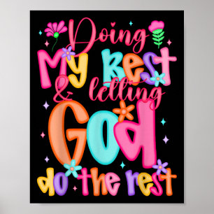 Tu mein Bestes und Lassend Gott tun, die Erholung Poster