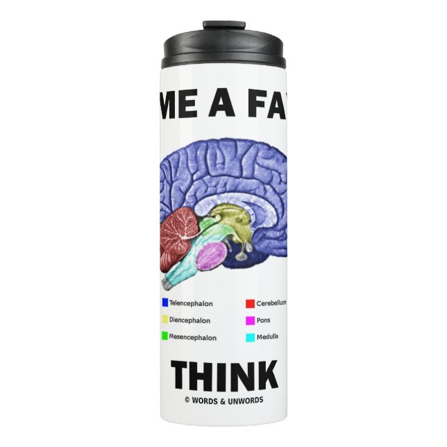 Tu mir einen Gefallen Denken Gehirn Anatomie Spaß Thermosbecher (Vorderseite)