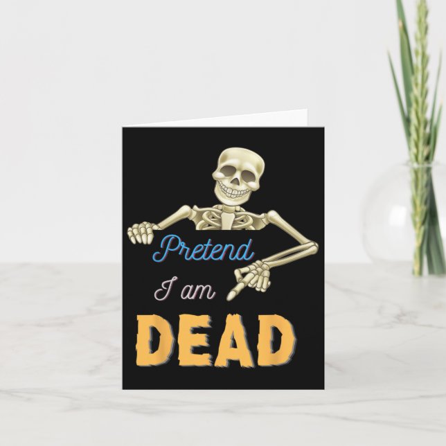 Tu so, als wäre er tot Beängstigend Skeleton Skull Karte (Vorderseite)