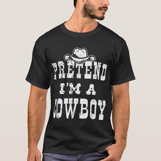 Tu so, als wäre ich Cowboy-Teen T-Shirt (Vorderseite)