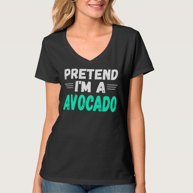 Tu so, als wäre ich ein Avocado Kostüm Party Shirt (Vorderseite)