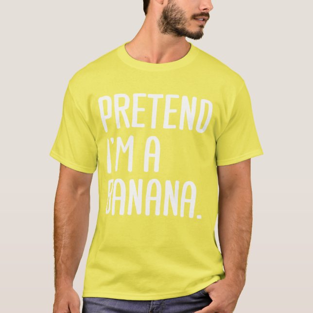 Tu so, als wäre ich ein Bananenlustiges Halloween- T-Shirt (Vorderseite)