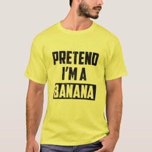 Tu so, als wäre ich ein Bananenlustiges Halloween- T-Shirt