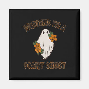 Tu so, als wäre ich ein Beängstigendes Ghost Hallo Magnet