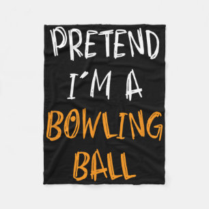 Tu so, als wäre ich ein Bowling Ball Funny Lazy Ha Fleecedecke