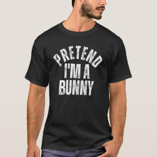 Tu so, als wäre ich ein Bunny Lazy Halloween-Kostü T-Shirt