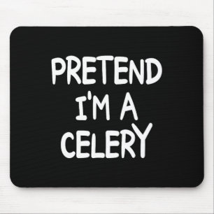 Tu so, als wäre ich ein Celery Costume Halloween C Mousepad