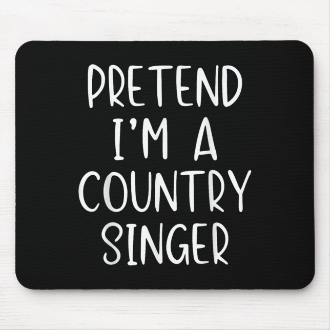 Tu so, als wäre ich ein Country Sänger Kostüm Hall Mousepad (Vorne)