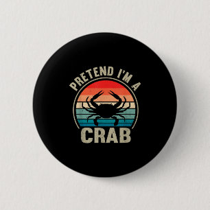 Tu so, als wäre ich ein Crab Vintagen Halloween Cr Button