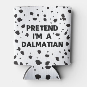 Tu so, als wäre ich ein Dalmatiner Kostüm Funny Ha Dosenkühler