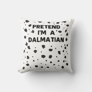 Tu so, als wäre ich ein Dalmatiner Kostüm Funny Ha Kissen