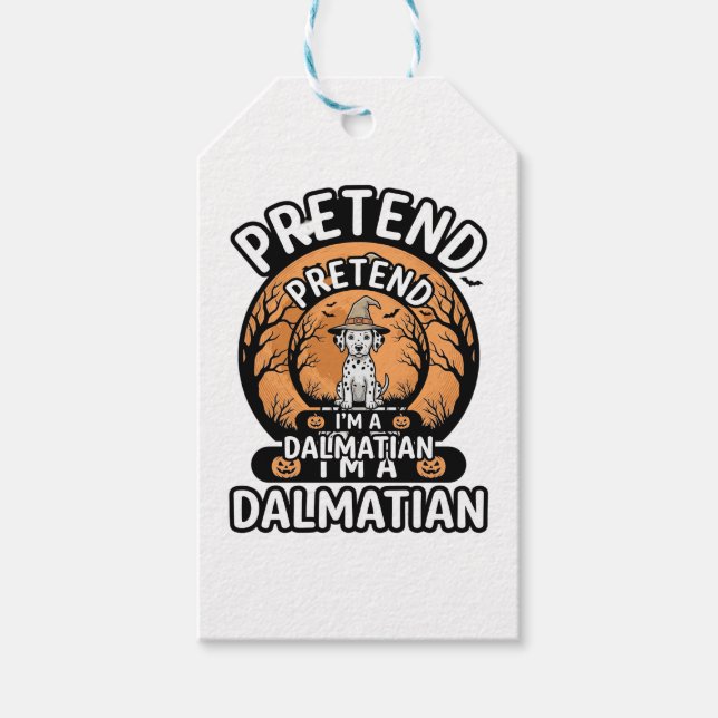 Tu so, als wäre ich ein dalmatinischer Halloween-H Geschenkanhänger (Vorderseite)