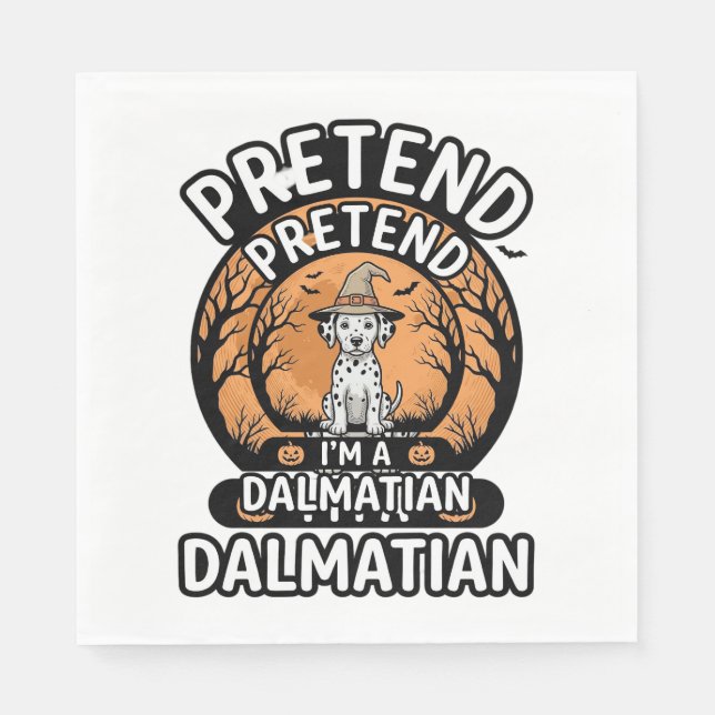 Tu so, als wäre ich ein dalmatinischer Halloween-H Serviette (Vorderseite)
