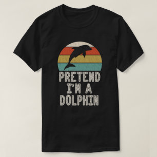 Tu so, als wäre ich ein Delfin Easy Lazy Hallowee T-Shirt