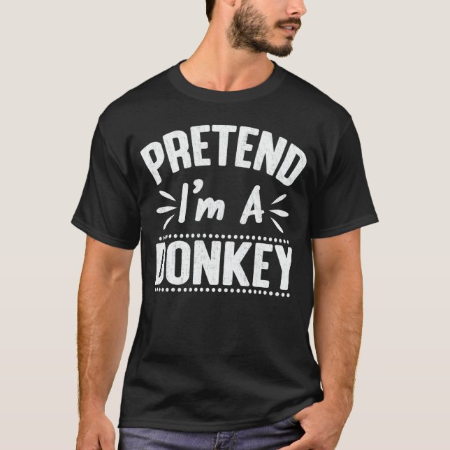  Tu so, als wäre ich ein Donkey Easy Lazy Hallowee T-Shirt (Vorderseite)