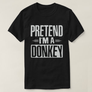 Tu so, als wäre ich ein Donkey Easy Lazy Halloween T-Shirt