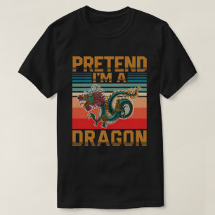 Tu so, als wäre ich ein Drachenlustiges Halloween- T-Shirt