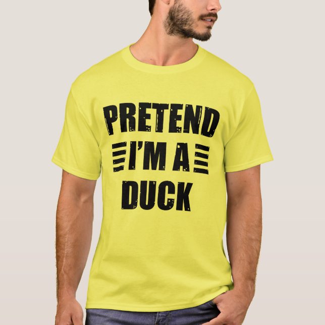Tu so, als wäre ich ein Duckkostüm Halloween Lazy T-Shirt (Vorderseite)
