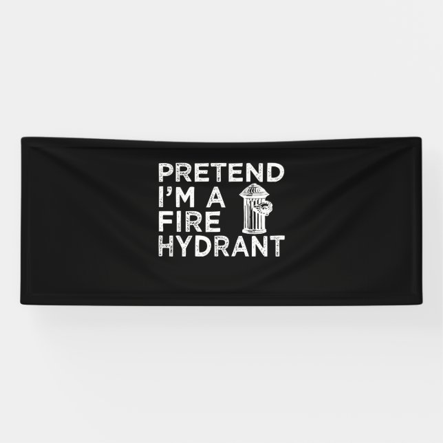 Tu so, als wäre ich ein Feuerwehrmittel | Funny Fi Banner (Horizontal)