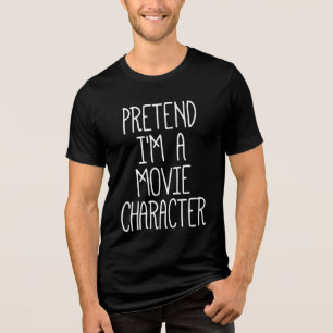 Tu so, als wäre ich ein Filmfigur Funny Halloween Tri-Blend Shirt