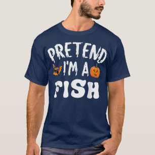 Tu so, als wäre ich ein Fisch Halloween-Kostüm Män T-Shirt