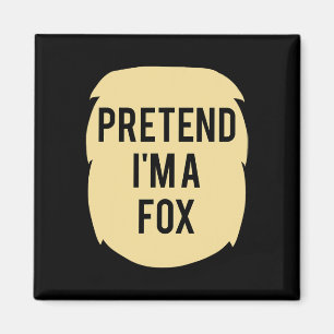 Tu so, als wäre ich ein Fox-Kostüm-lustiges Hallow Magnet