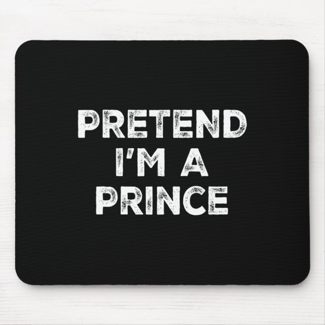 Tu so, als wäre ich ein fürstlich-lazy-Halloween-K Mousepad (Vorne)