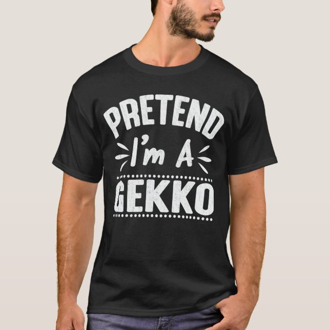 Tu so, als wäre ich ein Gekko Easy Lazy Halloween- T-Shirt (Vorderseite)