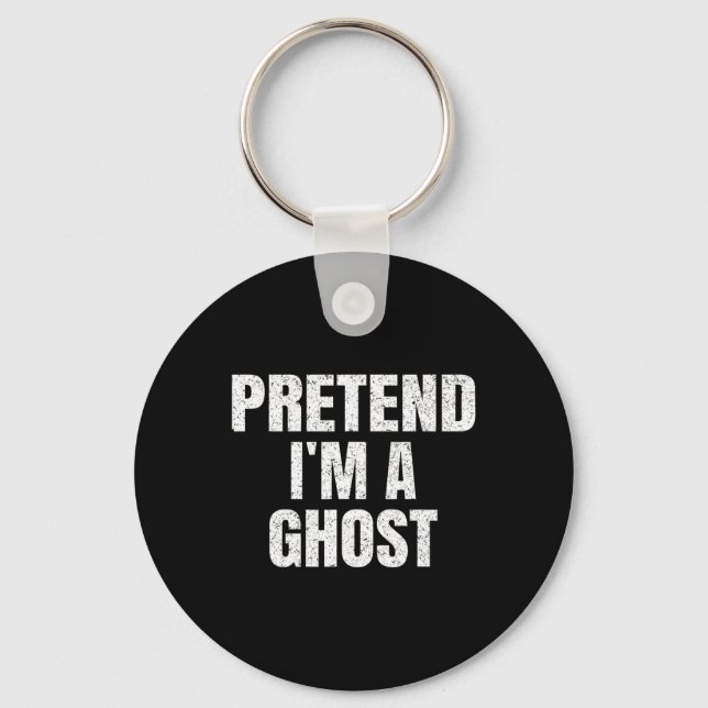 Tu so, als wäre ich ein Ghost Lazy Easy Halloween  Schlüsselanhänger (Vorderseite)
