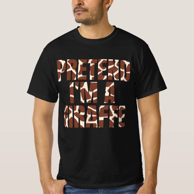 Tu so, als wäre ich ein Giraffe Funny Halloween T-Shirt (Vorderseite)