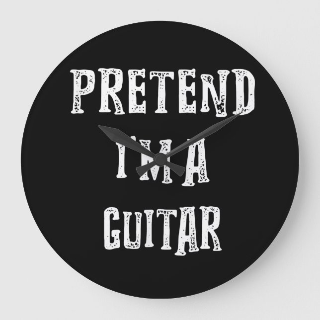 Tu so, als wäre ich ein Gitarrenkostümchen Große Wanduhr (Vorderseite)