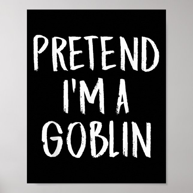 Tu so, als wäre ich ein Goblin-Party Poster (Vorne)