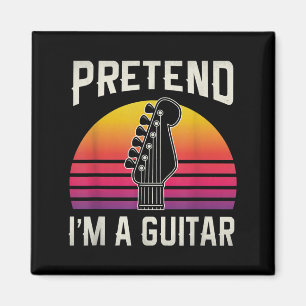 Tu so, als wäre ich ein Guitar-Funny-Kostümgeschen Magnet