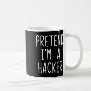 Tu so, als wäre ich ein Hacker-Kostüm Halloween Fu Kaffeetasse