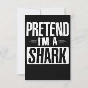 Tu so, als wäre ich ein Hai-Funny Worte Geschenke RSVP Karte