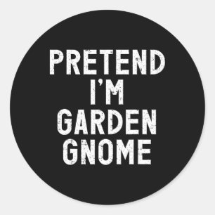 Tu so, als wäre ich ein Halloween-Gartenkostüm Runder Aufkleber