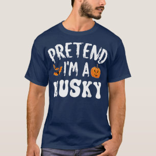 Tu so, als wäre ich ein häusliches Halloween-Kostü T-Shirt