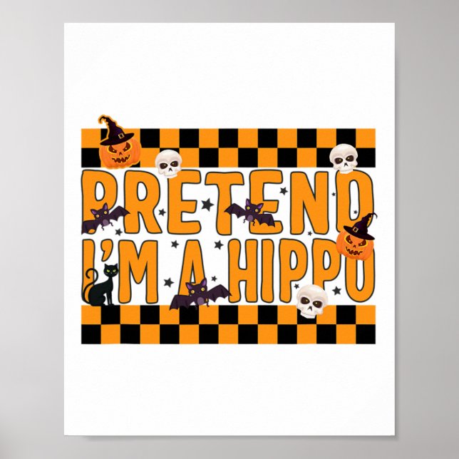 Tu so, als wäre ich ein Hippo-Kostüm Funny Lazy Ha Poster (Vorne)
