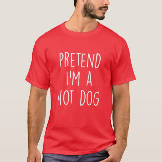 Tu so, als wäre ich ein Hot Dog Kostüm Funny Hallo T-Shirt