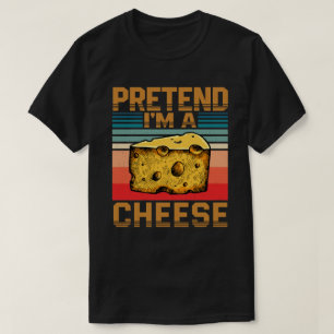 Tu so, als wäre ich ein Käse-Funny-Lazy-Halloween- T-Shirt